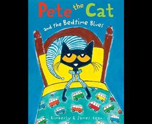 Pete the Cat and the Bedtime Blues