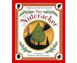 The Nutcracker  A Magical Pop-Up Edition