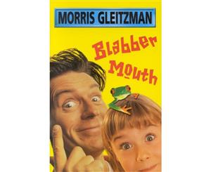 Blabber Mouth  The Blabber Mouth Series  Book 1