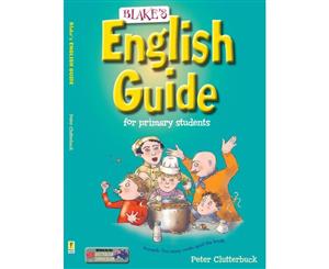 Blake's English Guide for Primary Students  Year 3-6