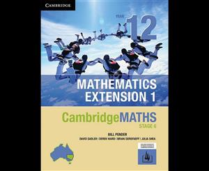 CambridgeMATHS Stage 6 Mathematics Extension 1 Year 12  (print and interactive textbook powered by Cambridge HOTmaths)