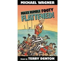 Maxx Rumble Footy 3  Flattened!