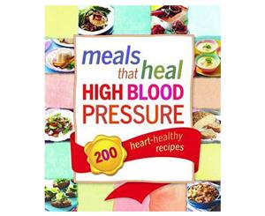 Meals That Heal High Blood Pressure Hardback Cookbook