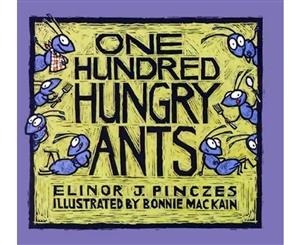 One Hundred Hungry Ants