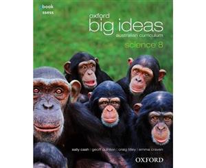 Oxford Big Ideas Science 8  Student Textbook + Obook/assess - Australian Curriculum