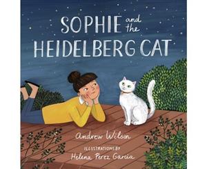 Sophie and the Heidelberg Cat - Hardback