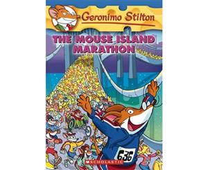 The Mouse Island Marathon  Geronimo Stilton  Book 30