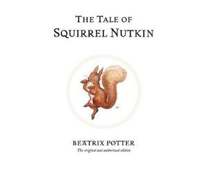 The Tale of Squirrel Nutkin  World of Peter Rabbit  Book 2