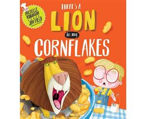 There's a Lion in My Cornflakes