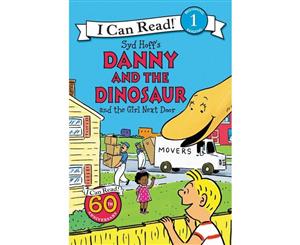 Danny and the Dinosaur and the Girl Next Door