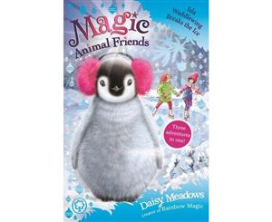 Magic Animal Friends Isla Waddlewing Breaks the Ice