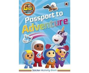 Passport To Adventure! Sticker Activity Book  Go Jetters