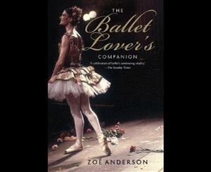 The Ballet Lover's Companion