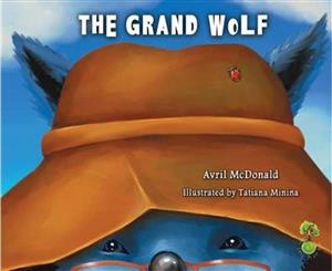 The Grand Wolf  Helping Children Deal with Change Loss and Grief