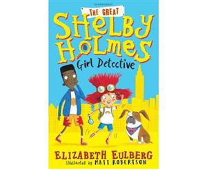 The Great Shelby Holmes  Girl Detective