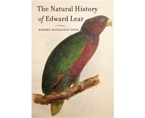 The Natural History of Edward Lear  (1812-1888)