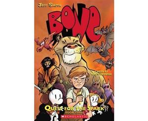 Bone  Quest for the Spark  Bone Legacy  Book 3