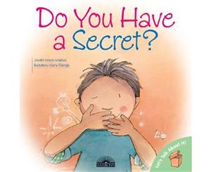 Do You Have a Secret