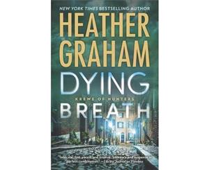 Dying Breath  A Heart-Stopping Novel of Paranormal Romantic Suspense