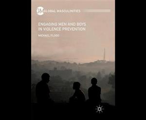 Engaging Men and Boys in Violence Prevention