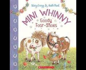 Mini Whinny  Goody Four Shoes