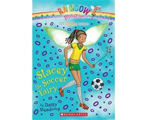 Rainbow Magic  Stacey the Soccer Fairy  The Sports Fairies  Book 2