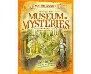 The Museum of Mysteries  The Maths Quest  Book 4