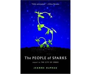 The People of Sparks  Ember Series  Book 2