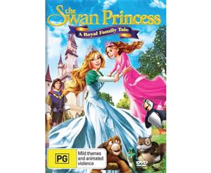 The Swan Princess A Royal Family Tale DVD Region 4