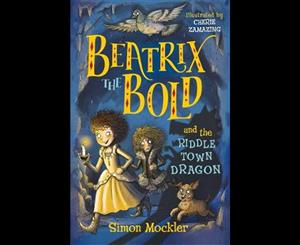 Beatrix the Bold and the Riddletown Dragon