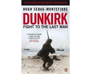 Dunkirk  Fight to the Last Man