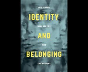 Identity and Belonging