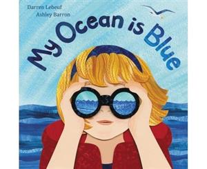 My Ocean Is Blue - Hardback