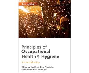 Principles of Occupational Health and Hygiene  2nd Edition