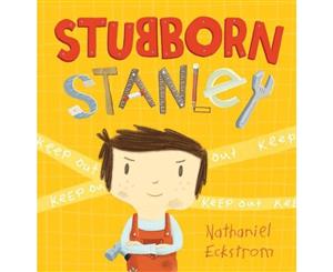 Stubborn Stanley