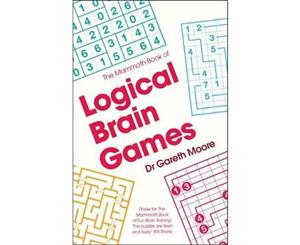 The Mammoth Book of Logical Brain Games