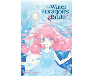 The Water Dragon's Bride  Vol. 1