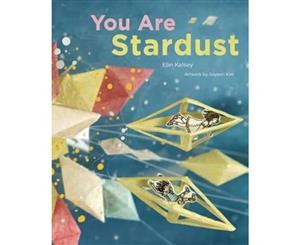 You Are Stardust