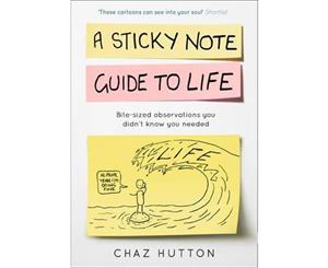 A Sticky Note Guide to Life