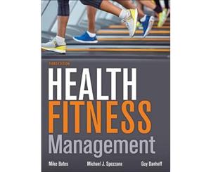 Health Fitness Management  3rd edition