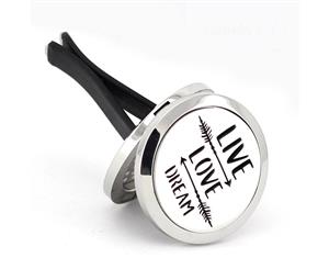 Live Love and Dream Design Aromatherapy Essential Oil Car Diffuser - Silver 30mm - Valentine's Day Gift