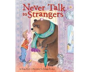 Never Talk to Strangers