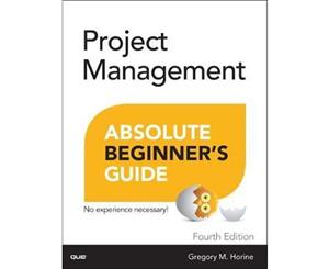 Project Management  Absolute Beginner's Guide  4th Edition