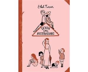 Seven Little Australians  Australian Children's Classics