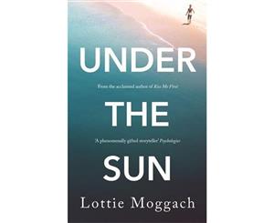 Under the Sun  An addictive literary thriller that will have you hooked