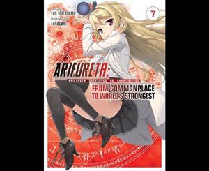 Arifureta  From Commonplace to World's Strongest (Light Novel) Vol. 7