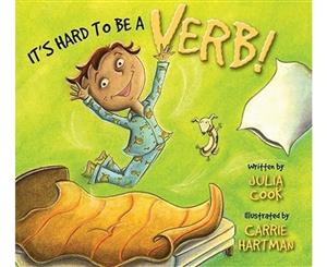 It's Hard to Be a Verb!