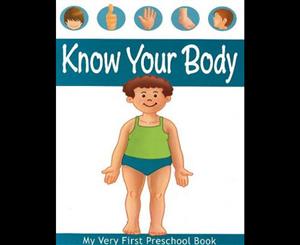 My Very First Preschool Book  Know Your Body