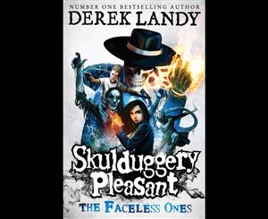 The Faceless Ones  The Skulduggery Pleasant Series  Book 3