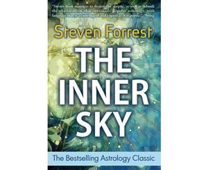 The Inner Sky  How to Make Wiser for a More Fulfilling Life